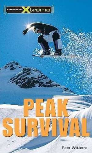 Peak Survival de Pam Withers