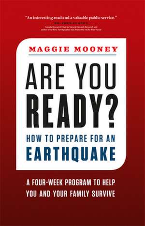 Are You Ready?: How to Prepare for an Earthquake de Maggie Mooney