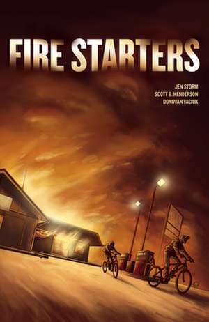 Fire Starters de Jen Storm