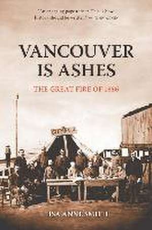 Vancouver is Ashes de Lisa Anne Smith