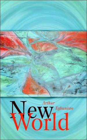 New World de Arthur Egbuniwe