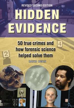 Hidden Evidence: 50 True Crimes and How Forensic Science Helped Solve Them de Thomas T. Noguchi