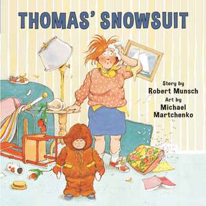 Thomas' Snowsuit de Robert Munsch