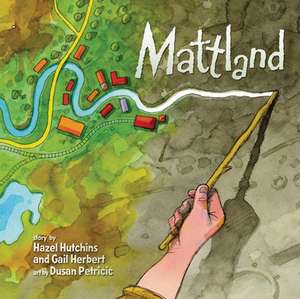 Mattland de Hazel Hutchins