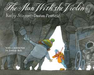 The Man with Violin de Kathy Stinson