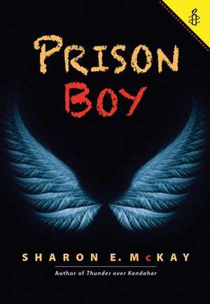 Prison Boy de Sharon E McKay