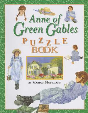 Anne of Green Gables Puzzle Book de Marion Hoffmann