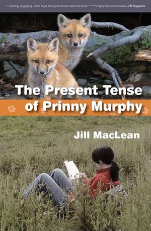 The Present Tense of Prinny Murphy de Jill MacLean