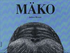 Mako de Julien Beziat