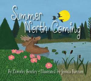 Summer North Coming de Dorothy Bentley