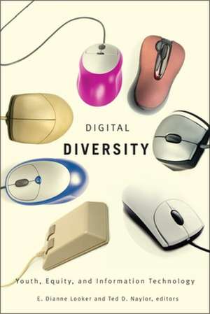 Digital Diversity de Diane E. Looker