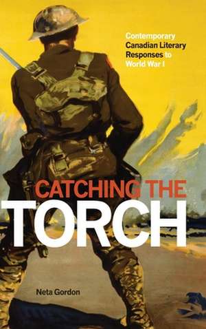 Catching the Torch de Neta Gordon