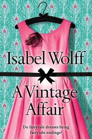 A Vintage Affair de Isabel Wolff