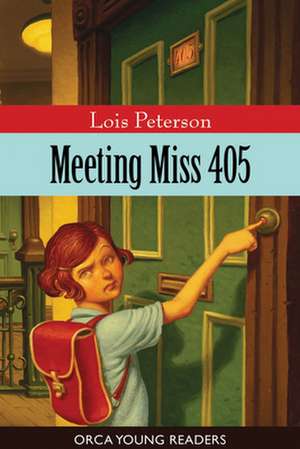 Meeting Miss 405 de Lois Peterson