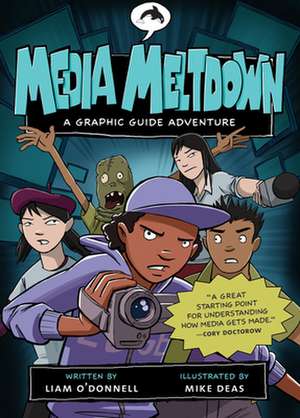 Media Meltdown de Liam O'Donnell