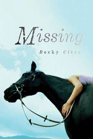 Missing de Becky Citra