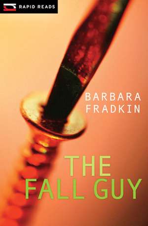 The Fall Guy de Barbara Fradkin