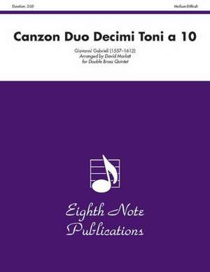 Canzon Duo Decimi Toni a 10: Score & Parts de Giovanni Gabrieli