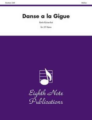 Danse a la Gigue: Score & Parts de Kevin Kaisershot