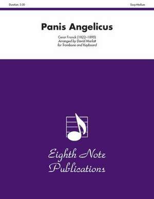 Panis Angelicus: Part(s) de Cesar Franck