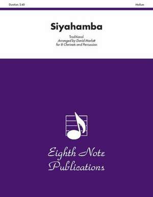 Siyahamba: Score & Parts de David Marlatt