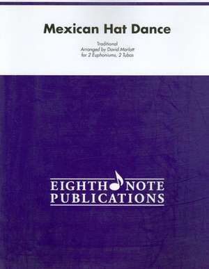 Mexican Hat Dance: Score & Parts de David Marlatt