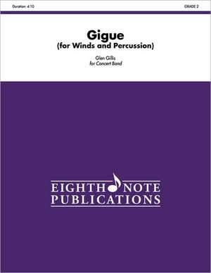 Gigue: For Winds and Percussion, Conductor Score & Parts de Alfred Publishing