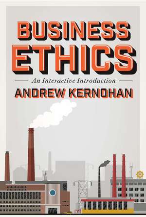 Business Ethics: An Interactive Introduction de Andrew Kernohan