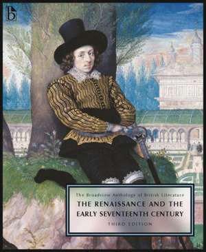 The Broadview Anthology of British Literature Volume 2: The Renaissance and the Early Seventeenth Century - Third Edition de Joseph Black