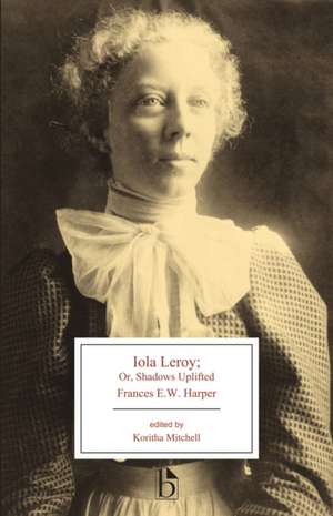 Iola Leroy de Frances E. W. Harper