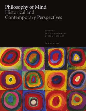 Philosophy of Mind: Historical and Contemporary Perspectives - Third Edition de Myrto Mylopoulos