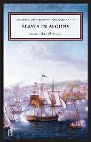 Slaves in Algiers; or, A Struggle for Freedom de Susanna Rowson