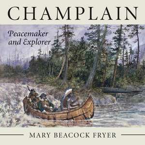 Champlain de Mary Beacock Fryer