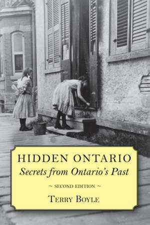 Hidden Ontario de Terry Boyle