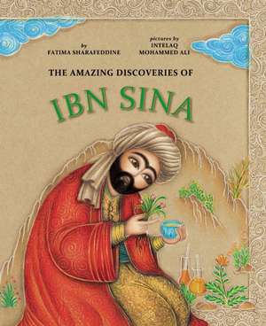 The Amazing Discoveries of Ibn Sina de Fatima Sharafeddine