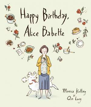 Happy Birthday, Alice Babette de Monica Kulling