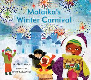 Malaika's Winter Carnival de Hohn, Nadia