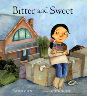 Bitter and Sweet de Sandra V. Feder