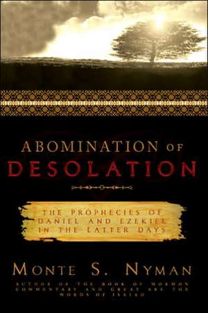 Abomination of Desolation de Monte S. Nyman