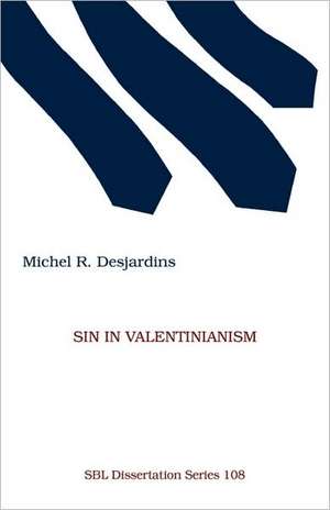 Sin in Valentinianism de Michel R. Desjardins