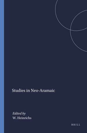 Studies in Neo-Aramaic de Wolfhart Heinrichs