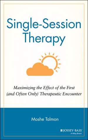Single Session Therapy de Moshe Talmon