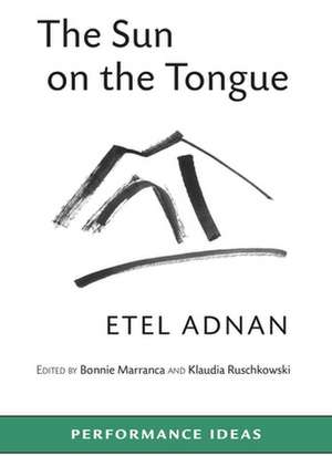 The Sun on the Tongue de Etel Adnan