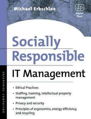 Socially Responsible IT Management de Michael Erbschloe