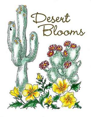 Desert Blooms de Millie Miller