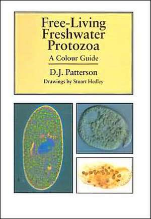 Free-living Freshwater Protozoa: A Color Guide de D. J. Patterson