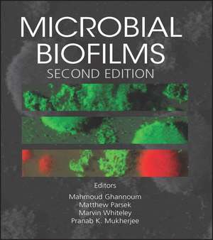 Microbial Biofilms, Second Edition de M Ghannoum