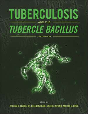 Tuberculosis and the Tubercle Bacillus Second Edition de WR Jacobs