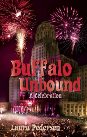 Buffalo Unbound: A Celebration de Laura Pedersen