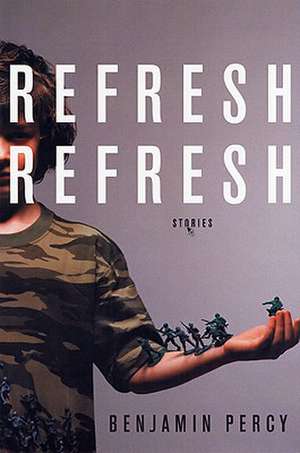 Refresh, Refresh de Benjamin Percy